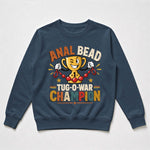Anal-Bead-Tug-O-War-Champion-Funny-Dank-Meme,-Inappropriate-Adult-Humor-Personalized-Shirt-5