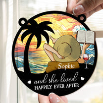 And She Lived Happily Ever After - Personalized Window Hanging Suncatcher Ornament