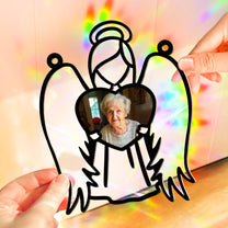 Angel Holds My Loved Ones - Personalized Photo Rainbow Suncatcher