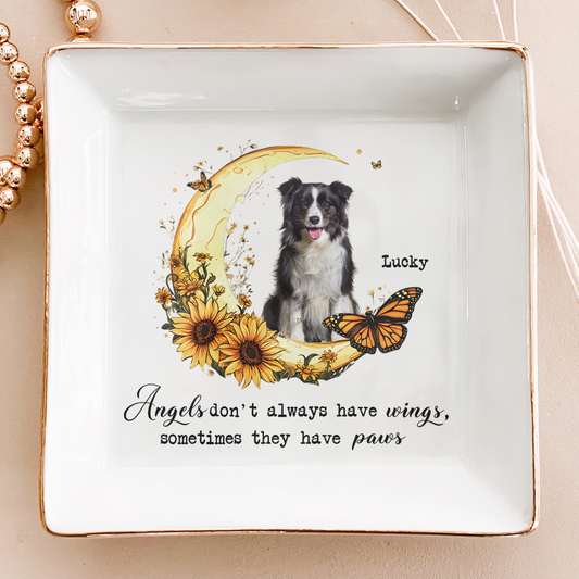 Angels Don't Always Have Wings Sometimes They Have Paws & Whiskers - Personalized Photo Jewelry Dish