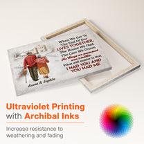 Anniversary Gift When We Get To The End Of Our Lives - Personalized Poster/Canvas