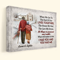 Anniversary Gift When We Get To The End Of Our Lives - Personalized Poster/Canvas