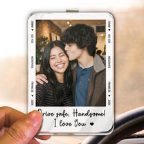 Anniversary_Gifts_Drive_Safe_Handsome_Gift_For_Husband_Boyfriend_Personalized_Car_Visor_Clip_5