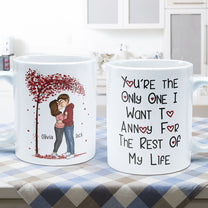 Annoy For The Rest Of My Life - Personalized Mug - Anniversary Gift For Couple, Husband, Wife, Boyfriend, Girlfriend