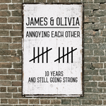 Annoying Each Other And Still Going Strong - Personalized Metal Sign