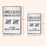 Annoying Each Other And Still Going Strong - Personalized Metal Sign