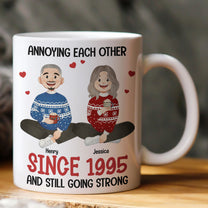 Annoying Each Other Couple Anniversary Gift - Personalized Mug