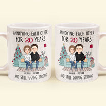 Annoying Each Other For Many Years - Personalized Mug - Birthday, Anniversary Gift For Couple, Husband, Wife, Lover - Christmas Vibes