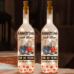 Annoying Each Other For Years And Still Going Strong - Personalized Bottle Lamp