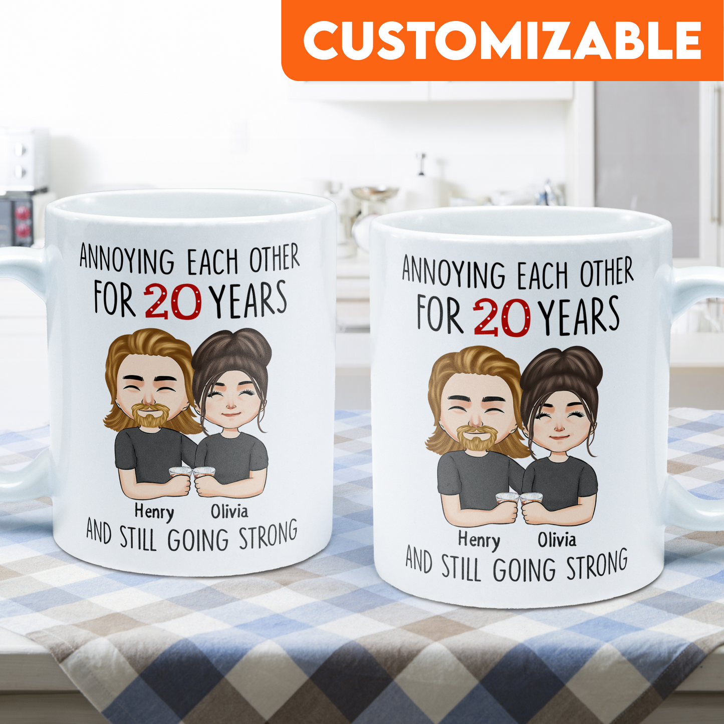 Annoying Each Other For Years And Still Going Strong - Personalized Mug