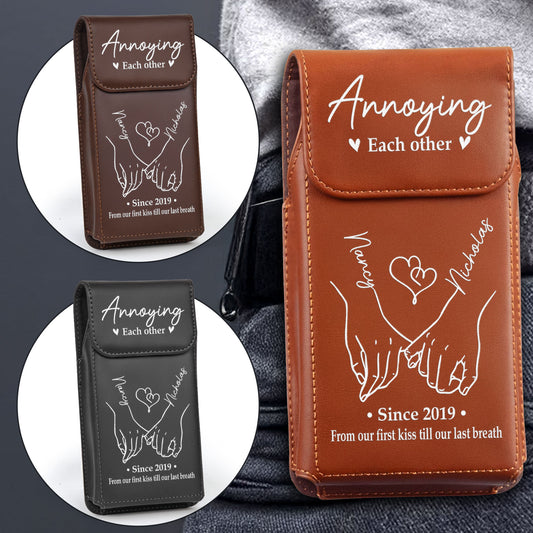 Annoying Each Other - Personalized Leather Phone Holster