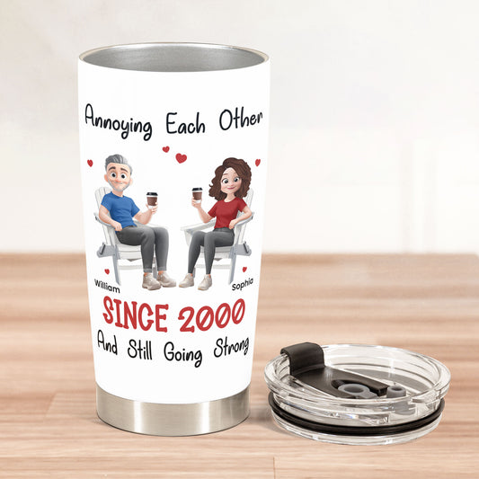Annoying Each Other Since And Still Going Strong Couple Cup - Personalized Tumbler Cup
