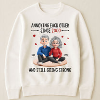 Annoying Each Other Since Funny Couple New Version - Personalized Shirt