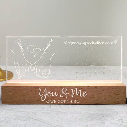 Annoying Each Other Since You & Me We Got This - Personalized LED Night Light