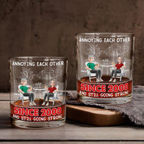 Annoying Each Other Since & Still Going Strong - Personalized Whiskey Glass