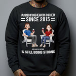 Annoying Each Other & Still Going Strong - Personalized Shirt