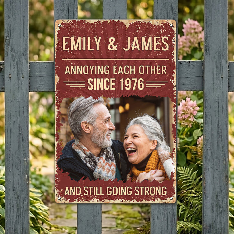 Annoying-Each-Other-Since-&-Still-Going-Strong-Custom-Photo-Retro-Sign-Personalized-Metal-Sign-1