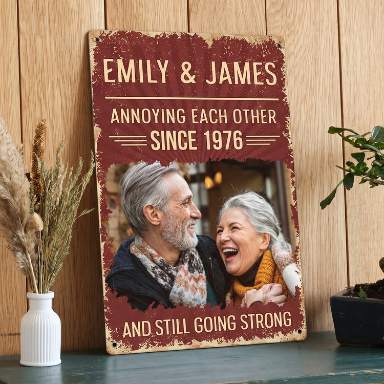 Annoying-Each-Other-Since-&-Still-Going-Strong-Custom-Photo-Retro-Sign-Personalized-Metal-Sign-2