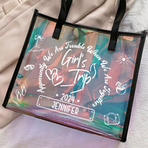 Apparently We Are Trouble When We Are Together - Personalized Holographic Tote