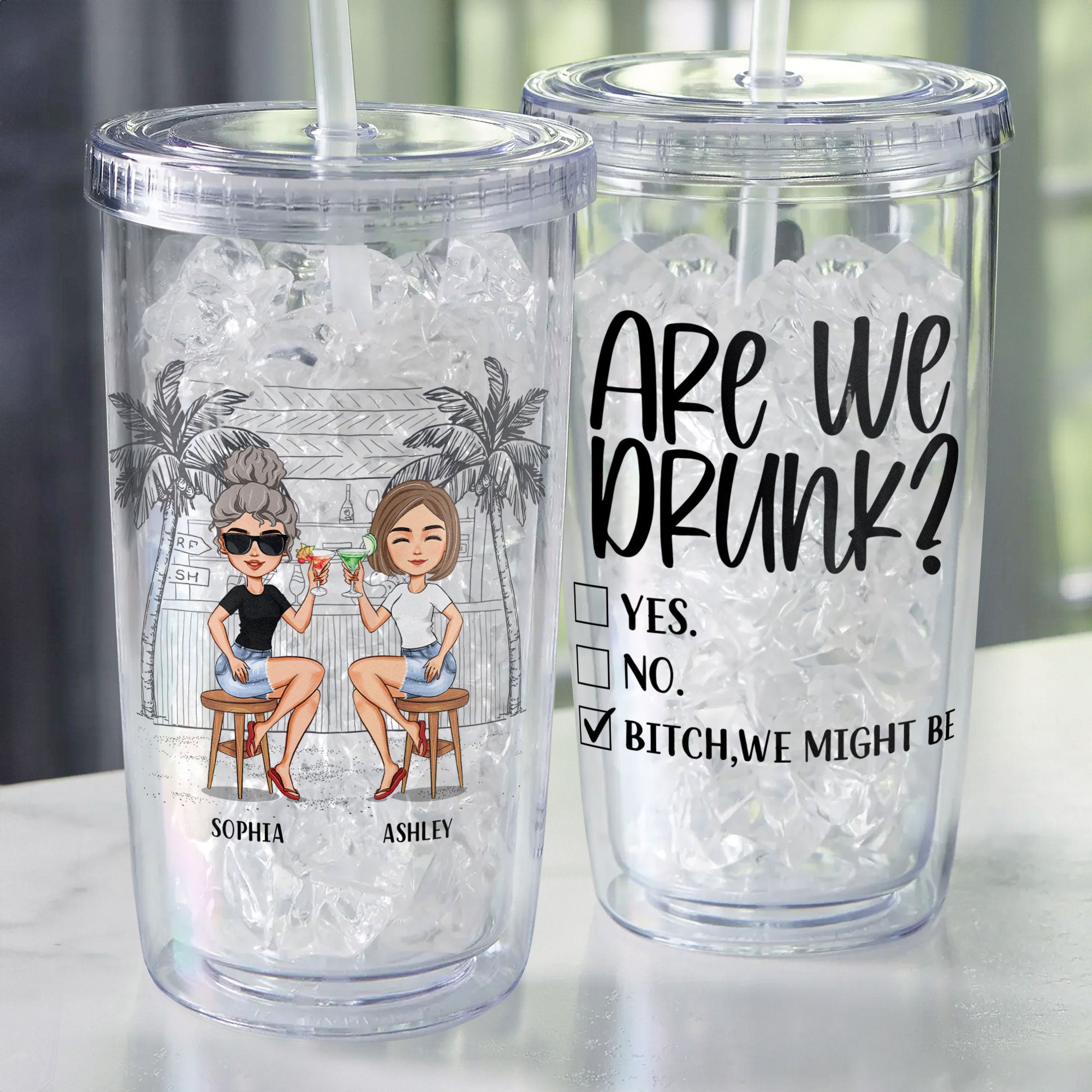 Are We Drunk? - Personalized Acrylic Tumbler With Straw