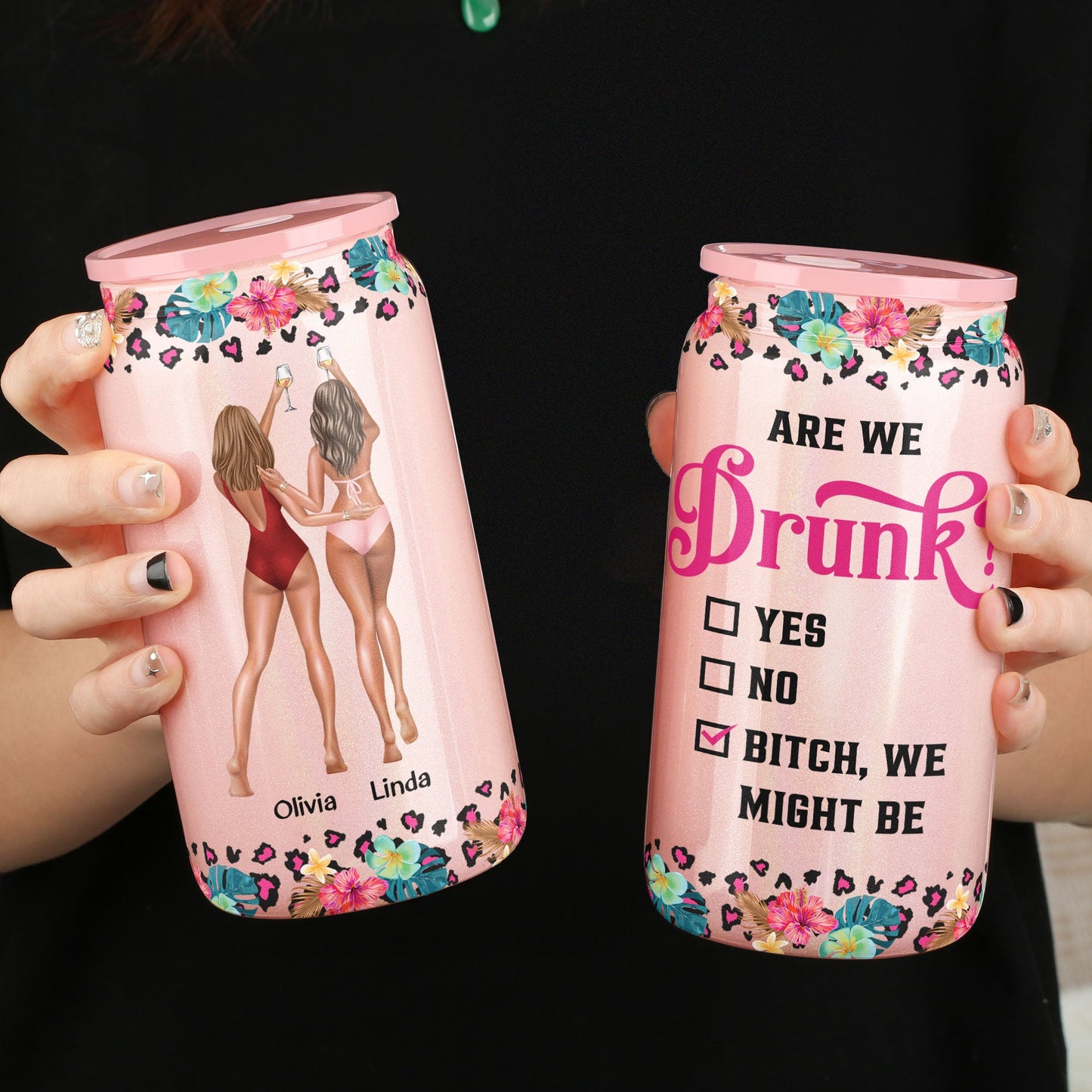 Are We Drunk - Personalized Shimmer Glass Can