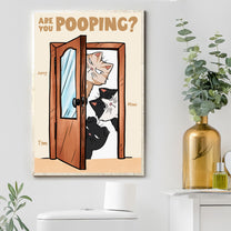 Are You Pooping? Funny Bathroom - Personalized Poster