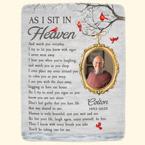 As I Sit In Heaven Memorial Gifts - Personalized Photo Blanket