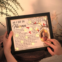 As I Sit In Heaven Memorial Gifts - Personalized Photo LED Shadow Box