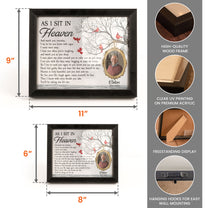 As I Sit In Heaven Memorial Gifts - Personalized Photo LED Shadow Box