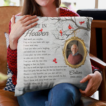 As I Sit In Heaven Memorial Gifts - Personalized Photo Pillow