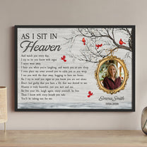 As I Sit In Heaven Memorial Gifts - Personalized Photo Poster/Canvas