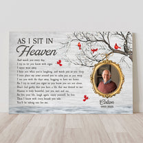 As I Sit In Heaven Memorial Gifts - Personalized Photo Poster/Canvas