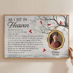 As I Sit In Heaven Memorial Gifts - Personalized Photo Poster/Canvas