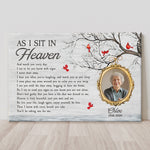 As I Sit In Heaven Memorial Gifts - Personalized Photo Poster/Canvas