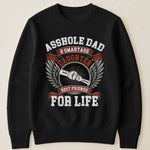 Asshole Dad And Smartass Daughter - Personalized Shirt