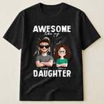 Awesome Like My Daughters, Sons, Children - Gifts For Dad - Personalized Shirt
