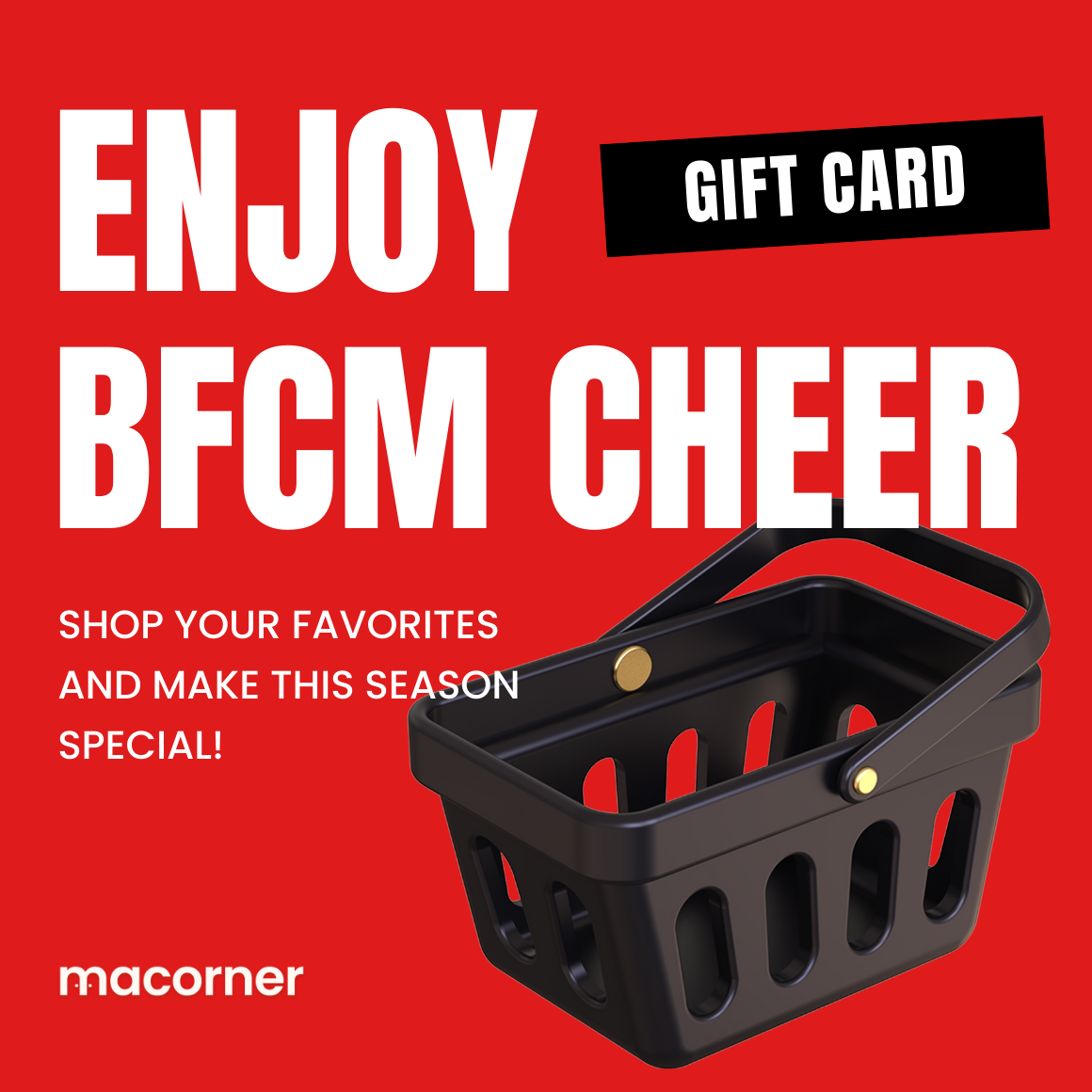 BFCM Macorner Gift Card