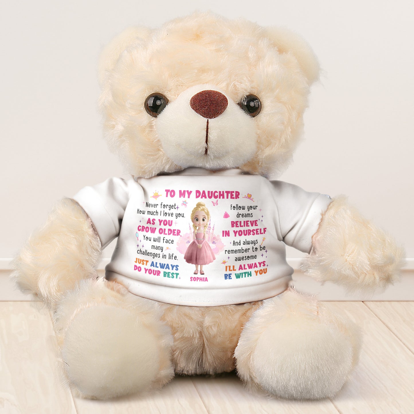 Baby Princess Never Forget How Much I Love You - Teddy Bear With Personalized Shirt