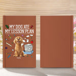 Back-To-School-Teacher-Gift-My-Dog-Ate-My-Lesson-Plan-Notebook-Personalized-Journal-3