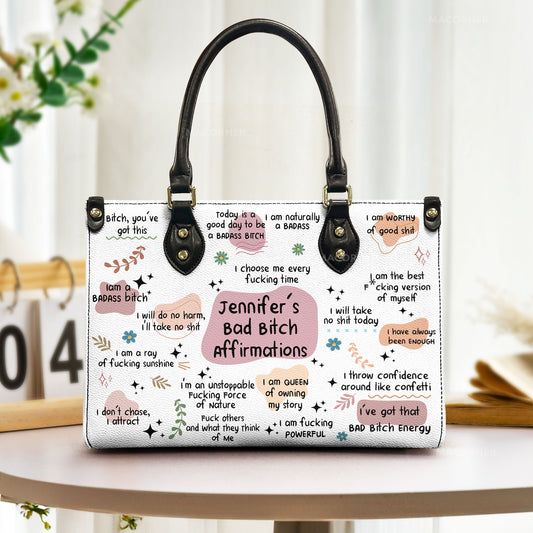 Bad B*tch Affirmations - Funny Gifts For Coworkers, Friends - Personalized Leather Bag