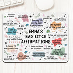 Bad B*tch Affirmations - Custom Shape Mouse Pad