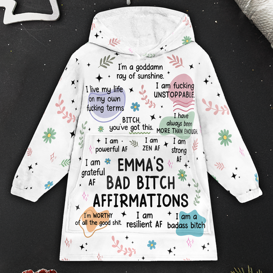 Bad B*tch Affirmations - Personalized Oversized Blanket Hoodie