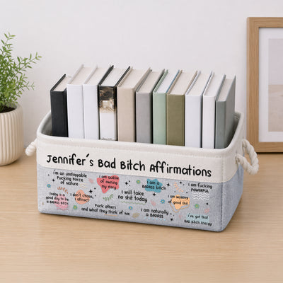 Bad B*tch Affirmations - For Coworkers, Friends - Personalized Storage Basket