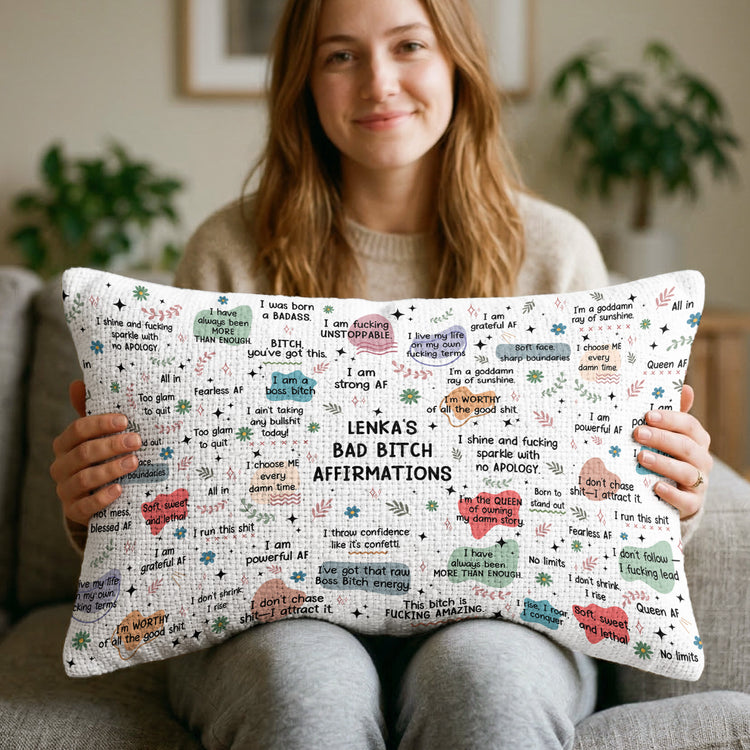 Bad-BTch Affirmations Funny Gift For Friends, Coworkers - Personalized Pillow Cover 2