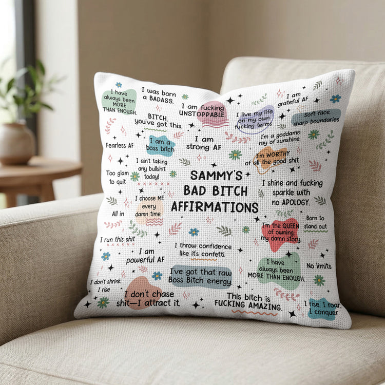 Bad-BTch Affirmations Funny Gift For Friends, Coworkers - Personalized Pillow Cover 3