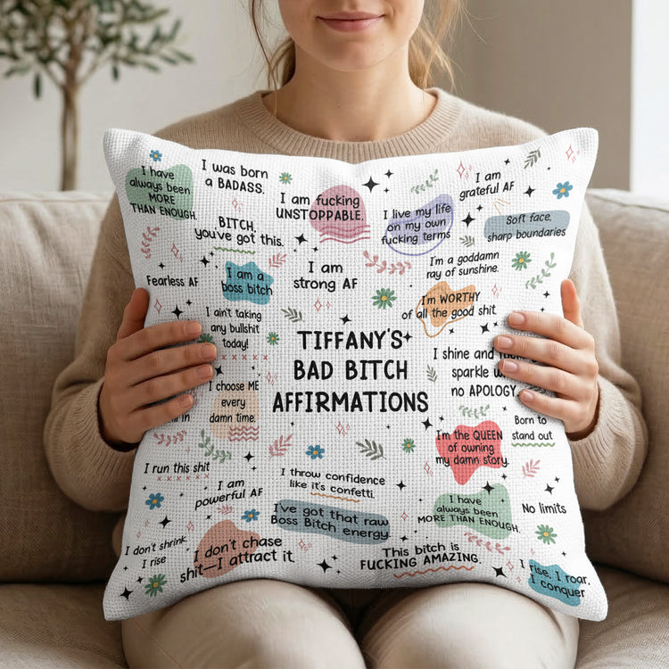 Bad-BTch Affirmations Funny Gift For Friends, Coworkers - Personalized Pillow Cover 4