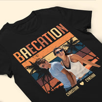 Baecation - Personalized Photo Shirt