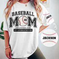 Baseball Mom Like A Normal Mom But Louder Prouder Custom Name - Personalized Shirt