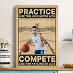 Basketball, Practice Like You Have Never Won - Personalized Photo Poster