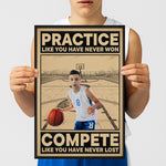 Basketball, Practice Like You Have Never Won - Personalized Photo Poster